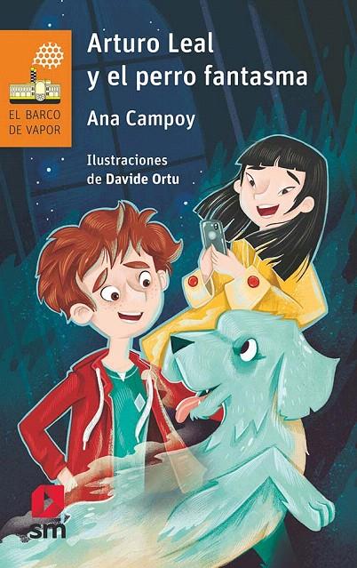 Arturo Leal y el perro fantasma | 9788491825586 | Campoy, Ana | Librería Castillón - Comprar libros online Aragón, Barbastro