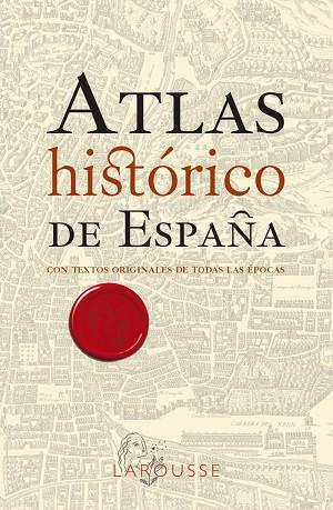 Atlas Histórico de España | 9788418473791 | Larousse Editorial | Librería Castillón - Comprar libros online Aragón, Barbastro