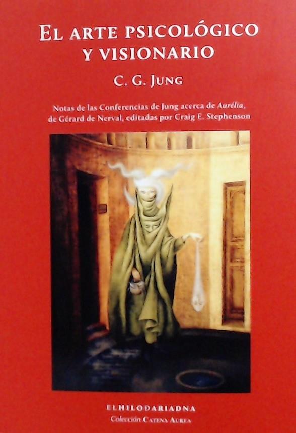 El arte psicológico y visionario | 9789873761461 | Jung, Carl Gustav | Librería Castillón - Comprar libros online Aragón, Barbastro