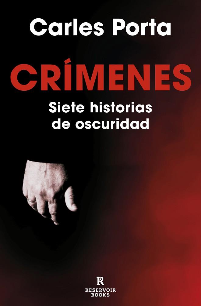 Crímenes. Siete historias de oscuridad (Crímenes 1) | 9788419437617 | Porta, Carles | Librería Castillón - Comprar libros online Aragón, Barbastro