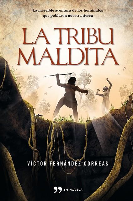 La tribu maldita | 9788499980942 | Fernández Correas, Víctor | Librería Castillón - Comprar libros online Aragón, Barbastro