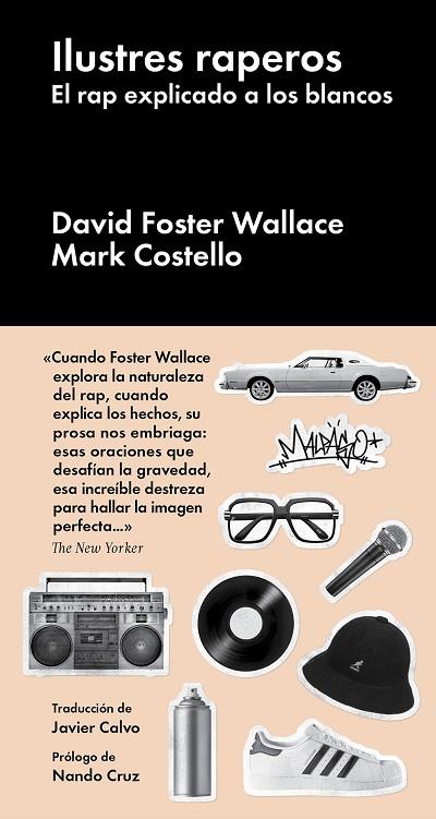 Ilustres raperos | 9788418546549 | Foster Wallace, David / Costello, Mark | Librería Castillón - Comprar libros online Aragón, Barbastro