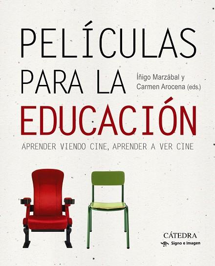 Películas para la educación | 9788437640570 | Arocena, Carmen/Marzábal, Íñigo | Librería Castillón - Comprar libros online Aragón, Barbastro