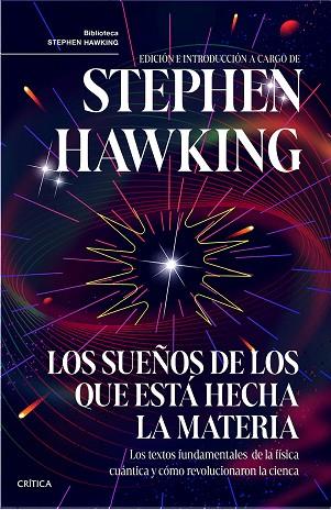 Los sueños de los que está hecha la materia | 9788491996293 | Hawking, Stephen | Librería Castillón - Comprar libros online Aragón, Barbastro