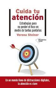 Cuida tu atención | 9788418285578 | Steiner, Verena | Librería Castillón - Comprar libros online Aragón, Barbastro