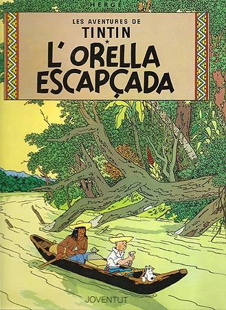 ORELLA ESCAPCADA, L' | 9788426111814 | HERGE (SEUD. DE GEORGES REMY) | Librería Castillón - Comprar libros online Aragón, Barbastro