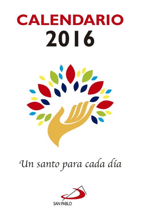 Calendario Un santo para cada día 2016 | 9788428547338 | Equipo San Pablo | Librería Castillón - Comprar libros online Aragón, Barbastro
