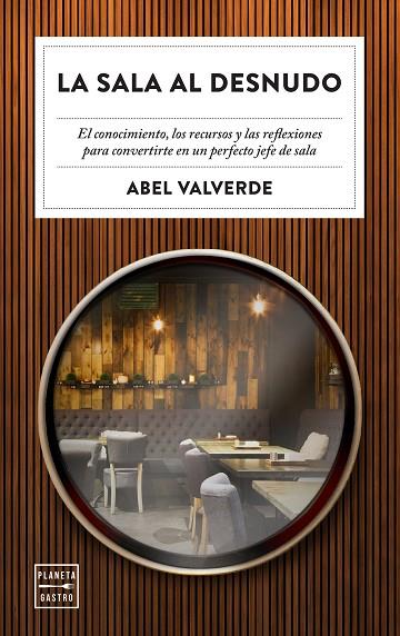 La sala al desnudo | 9788408246343 | Abel Valverde | Librería Castillón - Comprar libros online Aragón, Barbastro