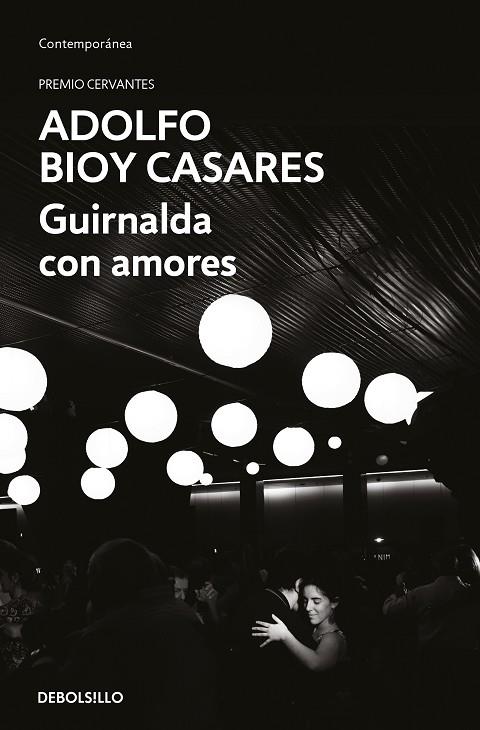 Guirnalda con amores | 9788466373746 | Bioy Casares, Adolfo | Librería Castillón - Comprar libros online Aragón, Barbastro