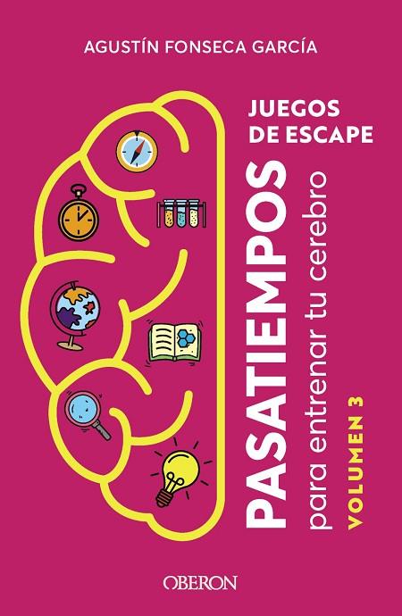 Juegos de escape. Volumen 3 | 9788441549913 | Fonseca García, Agustín | Librería Castillón - Comprar libros online Aragón, Barbastro
