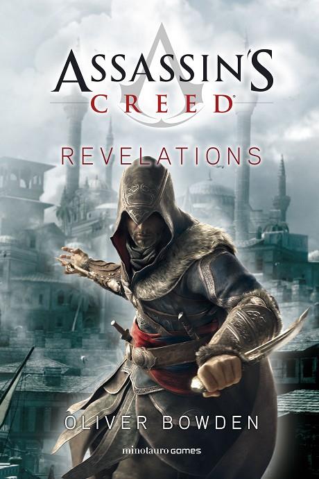 Assassin's Creed. Revelations | 9788445008263 | Bowden, Oliver | Librería Castillón - Comprar libros online Aragón, Barbastro