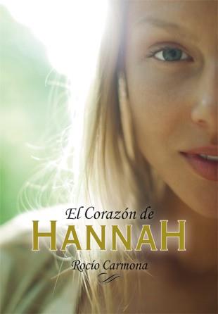 CORAZÓN DE HANNAH, EL | 9788424642518 | CARMONA, ROCÍO | Librería Castillón - Comprar libros online Aragón, Barbastro