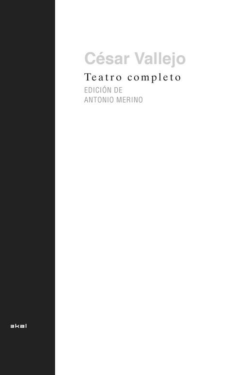 Teatro Completo | 9788446051381 | César Vallejo | Librería Castillón - Comprar libros online Aragón, Barbastro