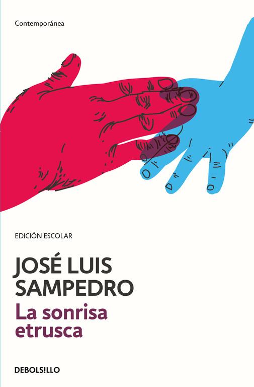 La sonrisa etrusca (edición escolar) | 9788490624982 | José Luis Sampedro | Librería Castillón - Comprar libros online Aragón, Barbastro