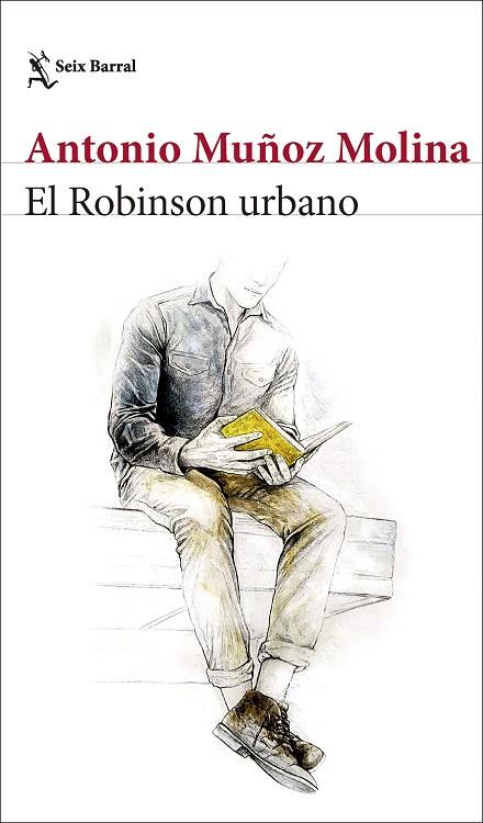 El Robinson urbano | 9788432242564 | Muñoz Molina, Antonio | Librería Castillón - Comprar libros online Aragón, Barbastro