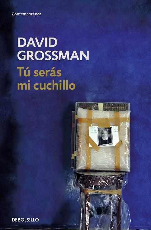 Tú serás mi cuchillo | 9788466353533 | Grossman, david | Librería Castillón - Comprar libros online Aragón, Barbastro