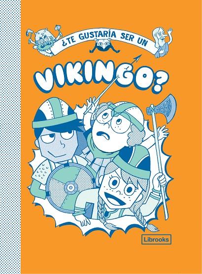 ¿Te gustaría ser un vikingo? | 9788412087758 | Varios autores | Librería Castillón - Comprar libros online Aragón, Barbastro
