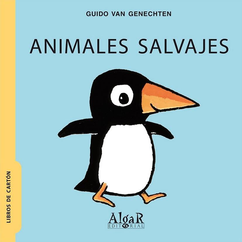 ANIMALES SALVAJES | 9788498452655 | VAN GENECHTEN, GUIDO | Librería Castillón - Comprar libros online Aragón, Barbastro
