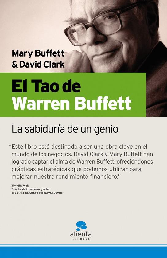 El Tao de Warren Buffett | 9788493562656 | Clark, David/Buffett, Mary | Librería Castillón - Comprar libros online Aragón, Barbastro