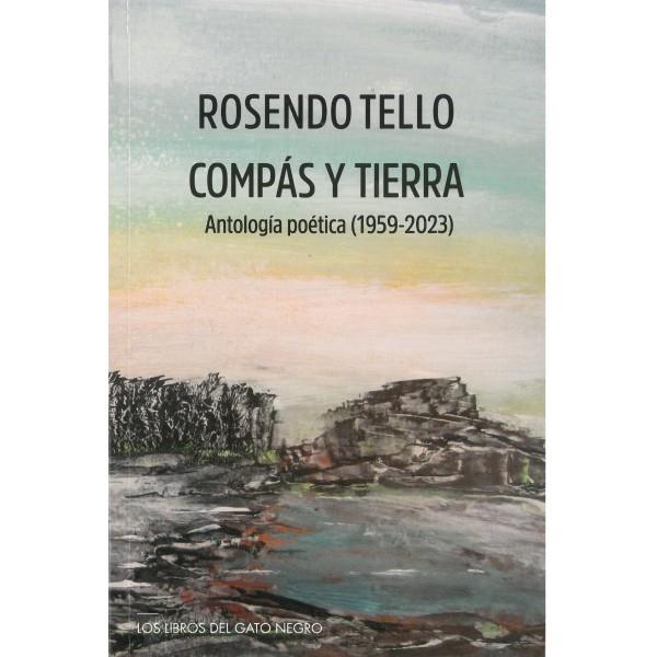 COMPÁS Y TIERRA | 9788412672213 | TELLO AÍNA, ROSENDO | Librería Castillón - Comprar libros online Aragón, Barbastro
