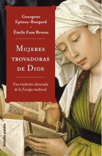 MUJERES TROVADORAS DE DIOS | 9788449319723 | EPINEY-BURGARD, GEORGETTE | Librería Castillón - Comprar libros online Aragón, Barbastro