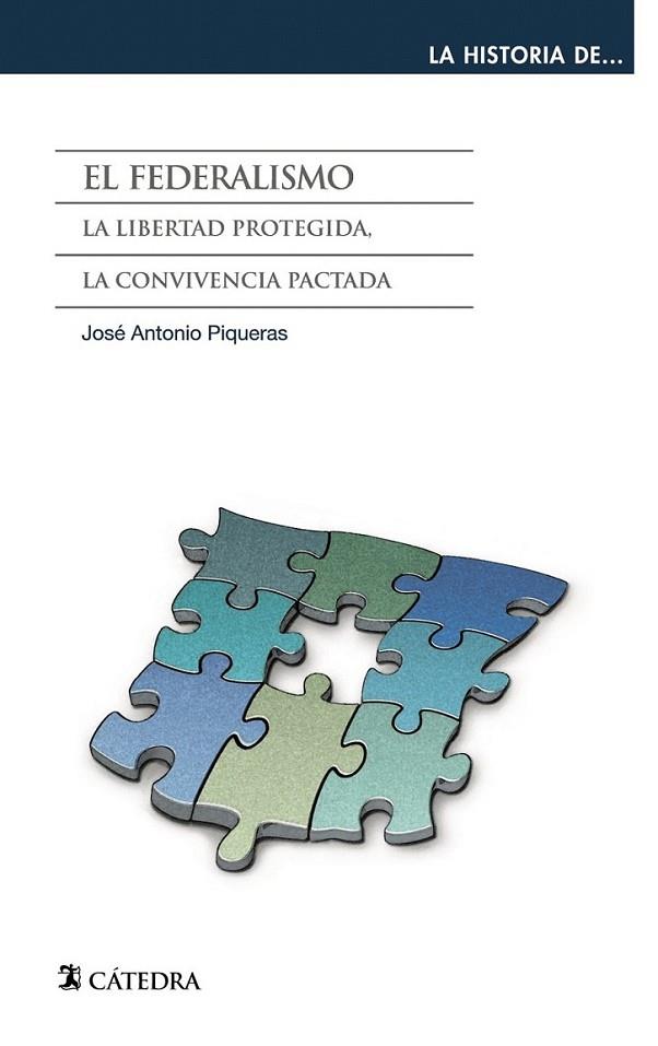 El federalismo | 9788437632698 | Piqueras, José Antonio | Librería Castillón - Comprar libros online Aragón, Barbastro