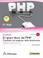 El gran libro de PHP: creación de paginas web dinámicas | 9788426722737 | Beati, Hernan | Librería Castillón - Comprar libros online Aragón, Barbastro
