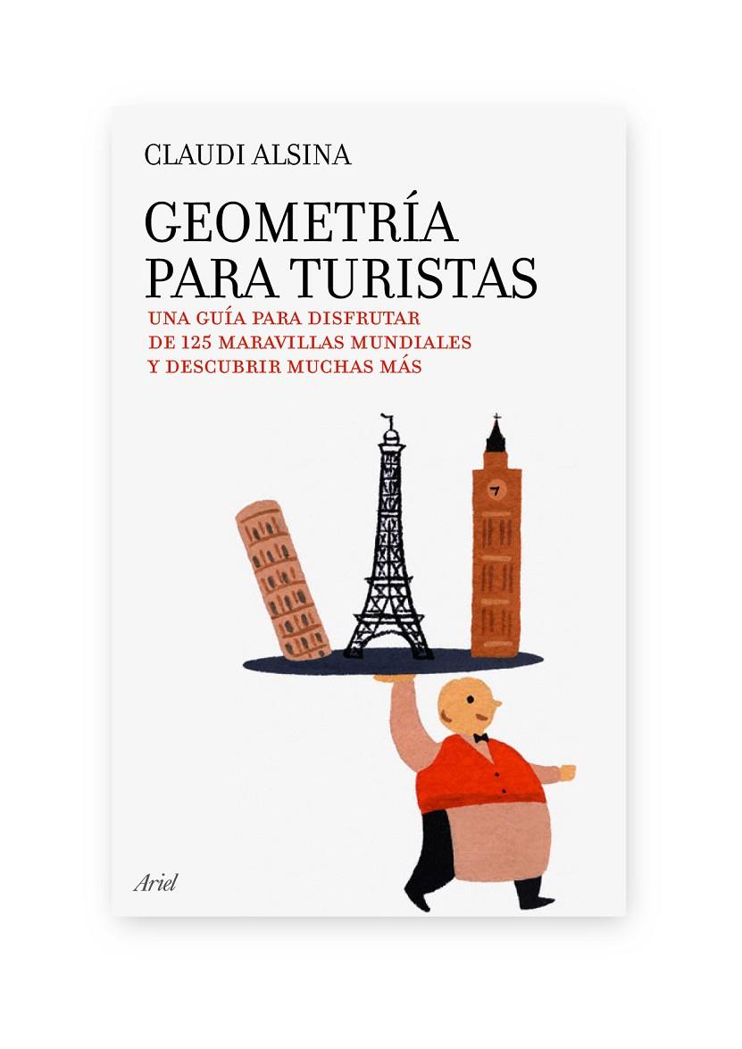 GEOMETRIA PARA TURISTAS | 9788434488069 | ALSINA, CLAUDI | Librería Castillón - Comprar libros online Aragón, Barbastro