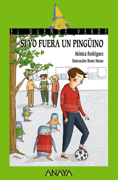 Si yo fuera un pingüino | 9788469848463 | Rodríguez Suárez, Mónica | Librería Castillón - Comprar libros online Aragón, Barbastro