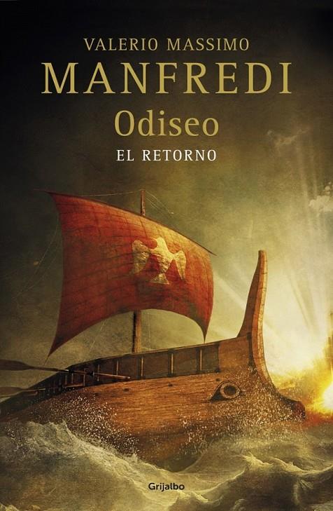 Odiseo: El retorno | 9788425352065 | MANFREDI, VALERIO MASSIMO | Librería Castillón - Comprar libros online Aragón, Barbastro