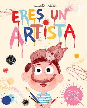 Eres un artista | 9788416290208 | Altés, Marta | Librería Castillón - Comprar libros online Aragón, Barbastro