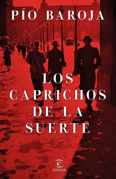 Los caprichos de la suerte | 9788467046182 | Pío Baroja | Librería Castillón - Comprar libros online Aragón, Barbastro
