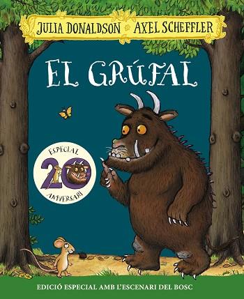 El grúfal. Edició especial 20 aniversari | 9788499062853 | Donaldson, Julia | Librería Castillón - Comprar libros online Aragón, Barbastro