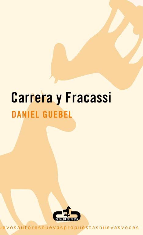 Carrera y Fracassi | 9788493367039 | Guebel, Daniel | Librería Castillón - Comprar libros online Aragón, Barbastro