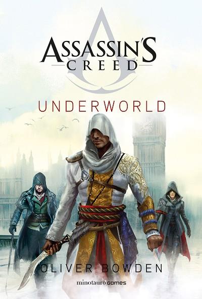 Assassin's Creed. Underworld | 9788445012024 | Bowden, Oliver | Librería Castillón - Comprar libros online Aragón, Barbastro