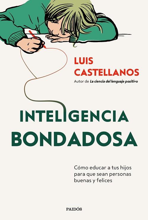 Inteligencia bondadosa | 9788449342424 | Castellanos, Luis | Librería Castillón - Comprar libros online Aragón, Barbastro