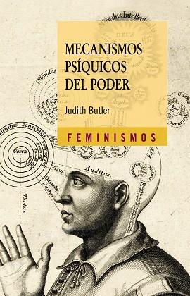 Mecanismos psíquicos del poder | 9788437626833 | Butler, Judith | Librería Castillón - Comprar libros online Aragón, Barbastro
