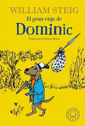 El gran viaje de Dominic | 9788418733192 | Steig, William | Librería Castillón - Comprar libros online Aragón, Barbastro