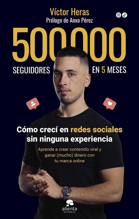500.000 seguidores en 5 meses | 9788413442198 | Heras, Víctor | Librería Castillón - Comprar libros online Aragón, Barbastro
