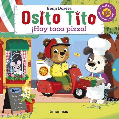 Osito Tito. ¡Hoy toca pizza! | 9788408233893 | Davies, Benji | Librería Castillón - Comprar libros online Aragón, Barbastro