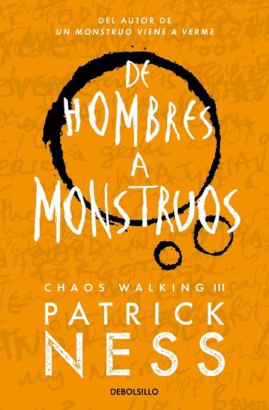 De hombres a monstruos (Chaos Walking 3) | 9788466358194 | Ness, Patrick | Librería Castillón - Comprar libros online Aragón, Barbastro