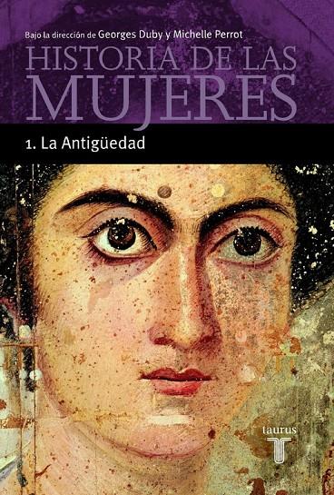 HISTORIA DE LAS MUJERES VOL. 1 (MINOR) | 9788430603886 | DUBY, GEORGES | Librería Castillón - Comprar libros online Aragón, Barbastro