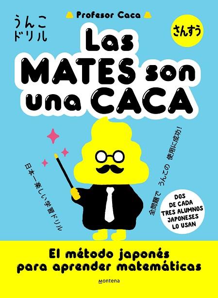 Las mates son una caca | 9788418949395 | Profesor Caca, | Librería Castillón - Comprar libros online Aragón, Barbastro