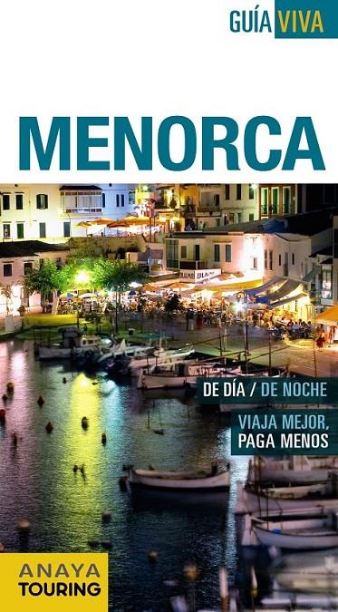 Menorca | 9788499357263 | Vela Lozano, Antonio/Rayó Ferrer, Miquel | Librería Castillón - Comprar libros online Aragón, Barbastro