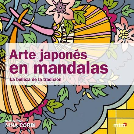 ARTE JAPONES EN MANDALAS | 9788496697881 | CORBI, NINA | Librería Castillón - Comprar libros online Aragón, Barbastro