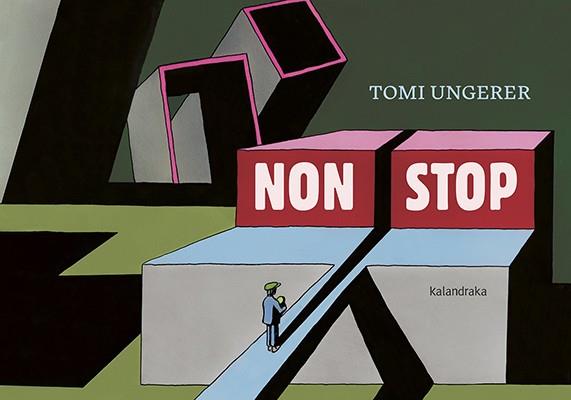 Non Stop | 9788484641421 | Ungerer, Tomi | Librería Castillón - Comprar libros online Aragón, Barbastro
