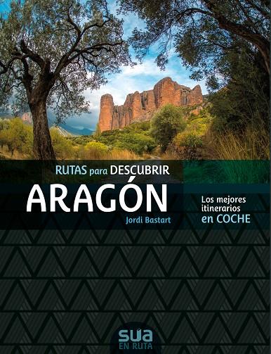 Rutas para descubir Aragón | 9788482167305 | Bastart i Cassé, Jordi | Librería Castillón - Comprar libros online Aragón, Barbastro