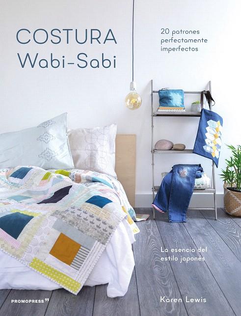 Wabi Sabi - 20 patrones perfectamente imperfectos | 9788417412241 | Lewis, Karen | Librería Castillón - Comprar libros online Aragón, Barbastro