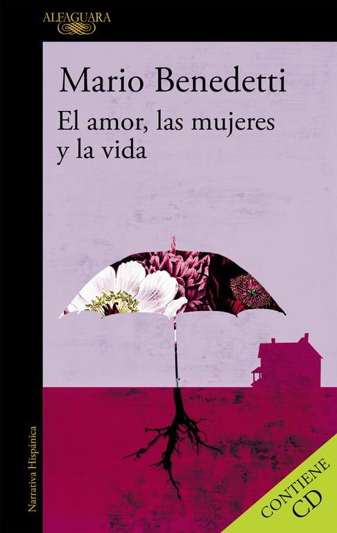 El amor, las mujeres y la vida | 9788420432557 | Benedetti, Mario | Librería Castillón - Comprar libros online Aragón, Barbastro
