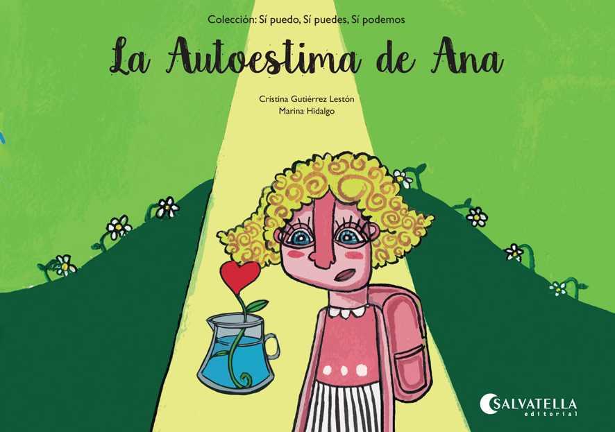 La Autoestima de Ana | 9788484129240 | Gutiérrez Lestón, Cristina | Librería Castillón - Comprar libros online Aragón, Barbastro